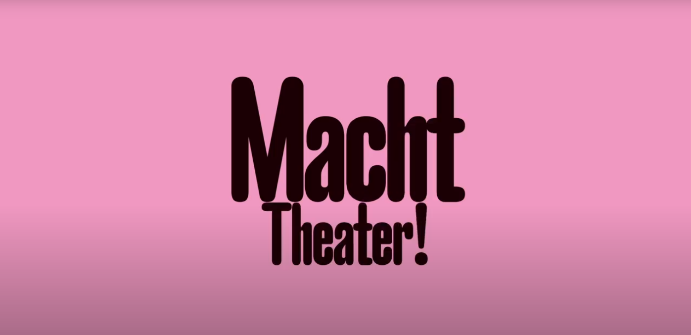Macht Theater!