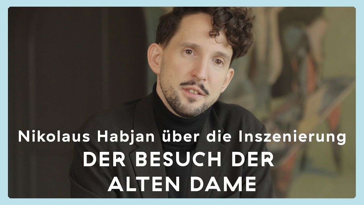 DER BESUCH DER ALTEN DAME – Nikolaus Habjan über die Inszenierung